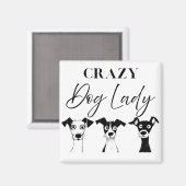 Funny Crazy Dog Lady Magnet (Vorderseite/Rückseite)