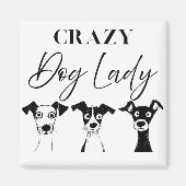 Funny Crazy Dog Lady Magnet (Vorne)