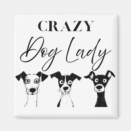 Funny Crazy Dog Lady Magnet (Vorne)