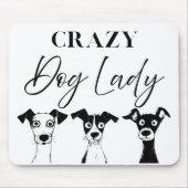 Funny Crazy Dog Lady Mousepad (Vorne)