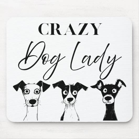 Funny Crazy Dog Lady Mousepad (Vorne)