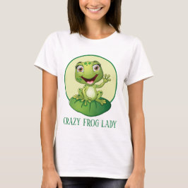 Funny Crazy Frosch Lady fügt Text hinzu T-Shirt
