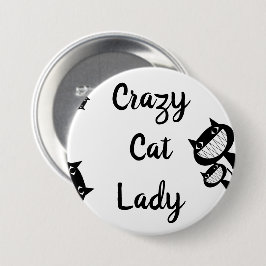 Funny Crazy Katzenknopf Button