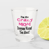 Funny Crazy Mama Party Schnapsglas (Vorderseite)