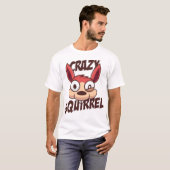 Funny crazy squirrel T-Shirt (Vorne ganz)