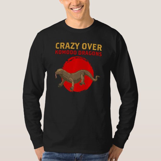 Funny Crazy über Komodo Dragons Lizard Reptile T-Shirt (Vorderseite)