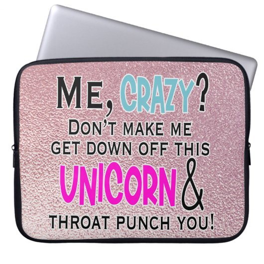 Funny Crazy Unicorn Zitat Pink Spaß Laptopschutzhülle (Vorderseite)
