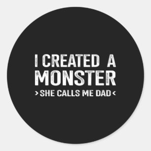 Funny Created Monster nennt mich Vater von Daughte Runder Aufkleber