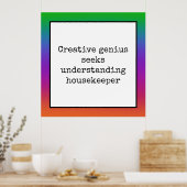 Funny Creative Genius Housekeeper Poster (Küche)