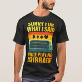 Funny Cribbage Art For Men Women Card Game Cribbag T-Shirt (Vorderseite)