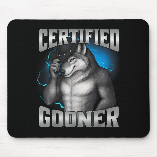 Funny Cringe Sigma Wolf Certified Gooner  Mousepad (Vorne)