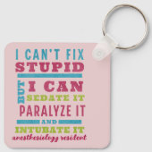 Funny CRNA / Anästhesiologe kann Stupid nicht repa Schlüsselanhänger (Rückseite)