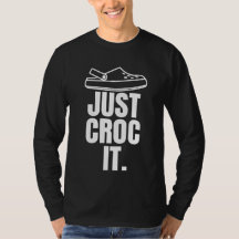 Funny Croc - nur Croc It