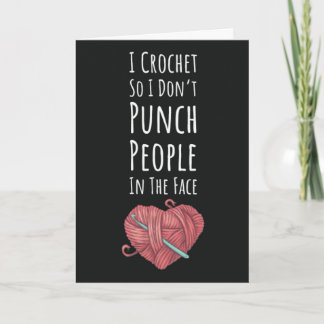 Funny Crochet Cards Crocheting Garn Sprichwort Karte