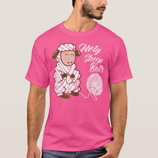 Funny Crochet Lover Holy Sheep Balls T-Shirt (Vorderseite)