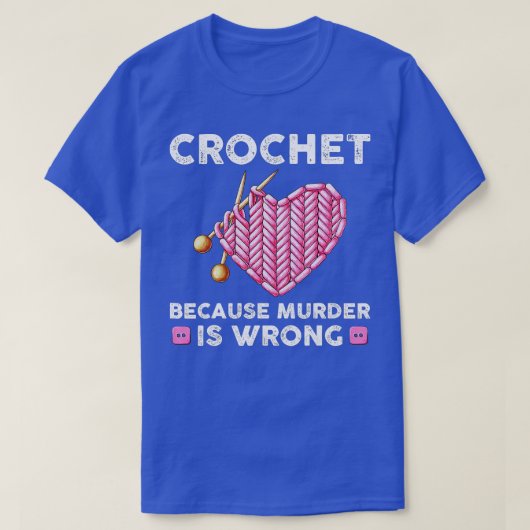 Funny Crochet Quotes Crocheter Knetgarn Liebe T-Shirt (Design vorne)
