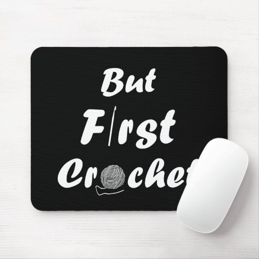 Funny Crochet Sprichwort Strickquote Mousepad (Mit Mouse)