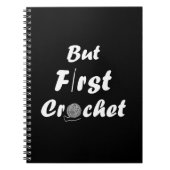 Funny Crochet Sprichwort Strickquote Notizblock (Vorderseite)