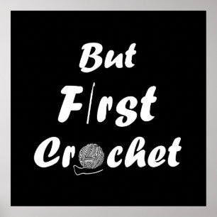 Funny Crochet Sprichwort Strickquote Poster