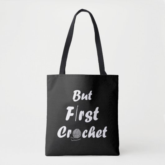 Funny Crochet Sprichwort Strickquote Tasche (Vorderseite)