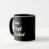 Funny Crochet Sprichwort Strickquote Tasse (Vorderseite Links)