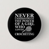 Funny Crochet Zitat Crochetter Geschenk Button (Vorderseite)