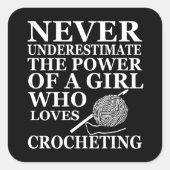 Funny Crochet Zitat Crochetter Geschenk Quadratischer Aufkleber (Vorderseite)