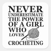 Funny Crochet zitiert Häkelchen Geschenk Quadratischer Aufkleber (Vorderseite)