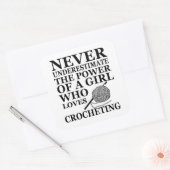Funny Crochet zitiert Häkelchen Geschenk Quadratischer Aufkleber (Umschlag)