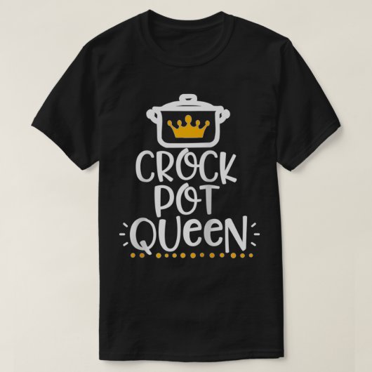 Funny Crockpot Queen T-Shirt (Design vorne)