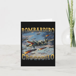 Funny Crocodile Meme Bombardiro Crocodilo Funny Br Karte