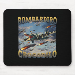 Funny Crocodile Meme Bombardiro Crocodilo Funny Br Mousepad