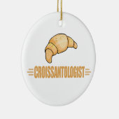 Funny Croissant Keramik Ornament (Rechts)