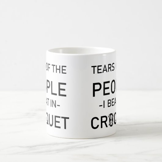 Funny Croquet Tränen der Leute, die ich in Krok sc Kaffeetasse (Mittel)