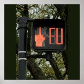 Funny Cross Walk sagt FU Poster (Vorne)
