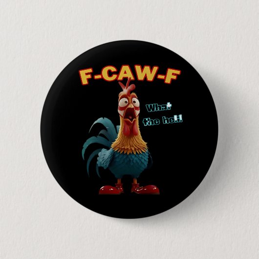 Funny Crow F-Caw-F Humor Gothic Button (Vorderseite)