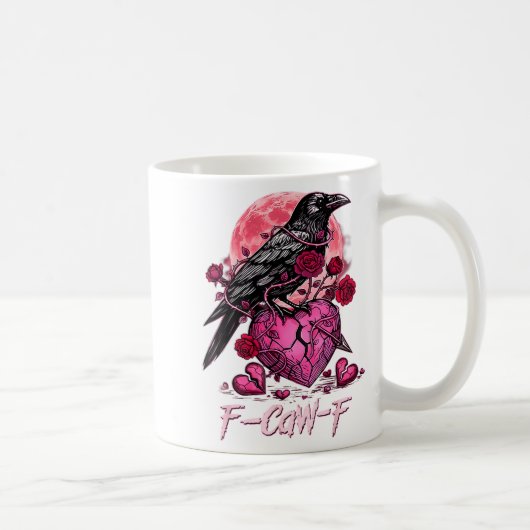 Funny Crow F-caw-f Valentines Day Black Bird Fcawf Kaffeetasse (Rechts)
