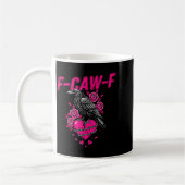 Funny Crow F-caw-f Valentines Day Black Bird Fcawf Kaffeetasse (Links)