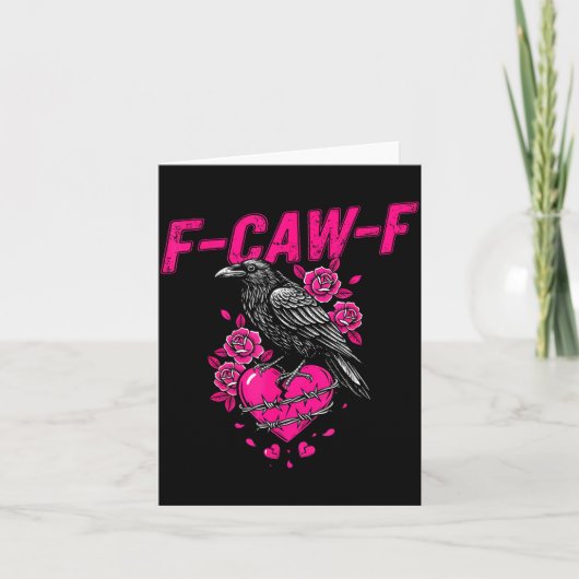 Funny Crow F-caw-f Valentines Day Black Bird Fcawf Karte (Vorderseite)