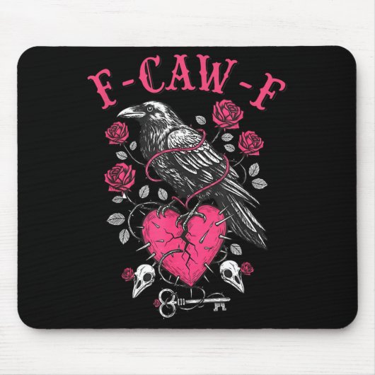 Funny Crow F-caw-f Valentines Day Black Bird Fcawf Mousepad (Vorne)