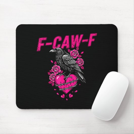 Funny Crow F-caw-f Valentines Day Black Bird Fcawf Mousepad (Mit Mouse)