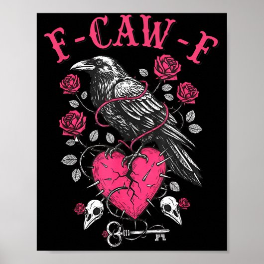 Funny Crow F-caw-f Valentines Day Black Bird Fcawf Poster (Vorne)