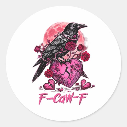Funny Crow F-caw-f Valentines Day Black Bird Fcawf Runder Aufkleber (Vorderseite)