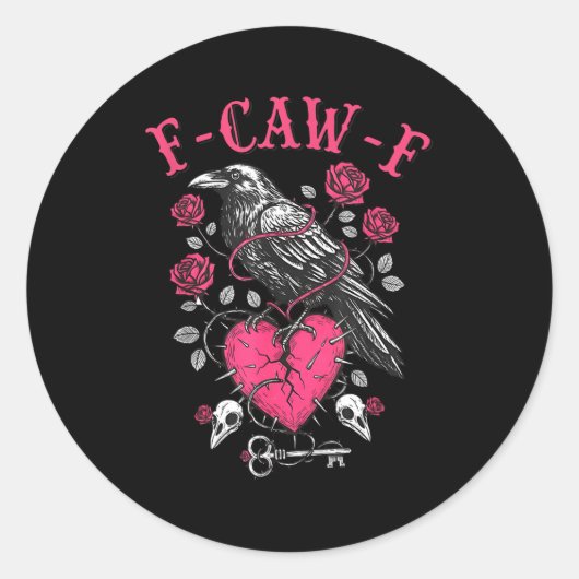 Funny Crow F-caw-f Valentines Day Black Bird Fcawf Runder Aufkleber (Vorderseite)