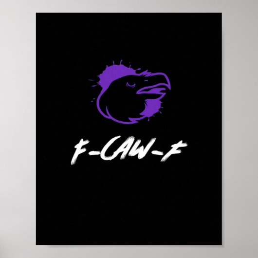 Funny Crow Logo F-Caw-F – Caws For Attention! Clas Poster (Vorne)