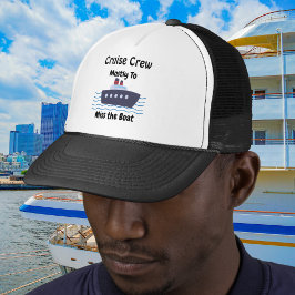 Funny Cruise Crew Miss the Boat Black Personalize Truckerkappe