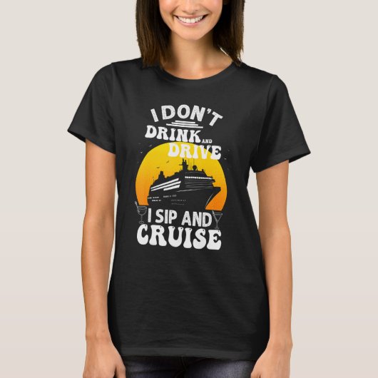 Funny Cruise Design For Men Women Cruise Vacation T-Shirt (Vorderseite)