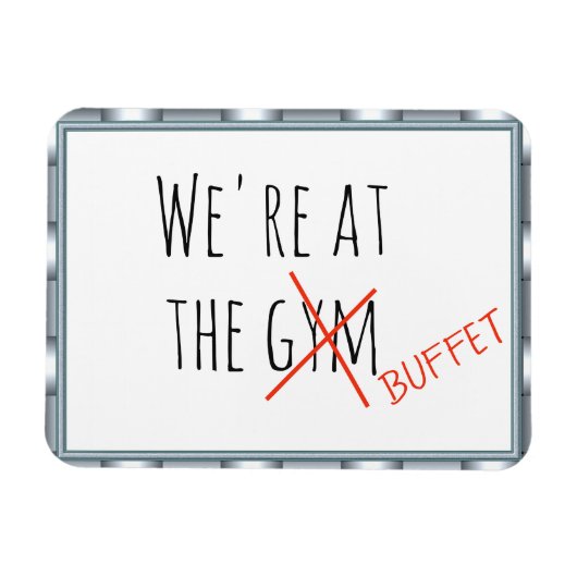Funny Cruise Door Marker am Gym Buffet Magnet (Horizontal)