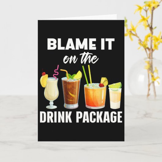 Funny Cruise Humor Blame It On The Drink Package V Karte (Gelbe Blume)