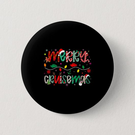 Funny Cruise Lover Merry Cruisemas Christmas Famil Button (Vorderseite)
